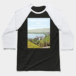 Robin Hoods Bay, North Yorkshire. Travel poster Baseball T-Shirt